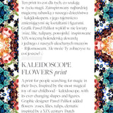 LUCY IN THE SKY print kalejdoskop kwiaty