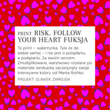 LIBERTY DRESS print risk. follow your heart fuksja